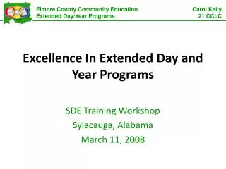Excellence In Extended Day and Year Programs