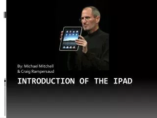 Introduction of the ipad