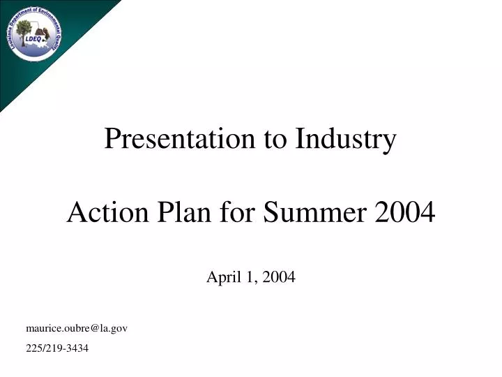 presentation to industry action plan for summer 2004 april 1 2004