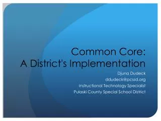 Common Core: A District's Implementation