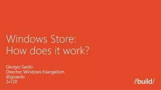 Windows Store: How does it work?