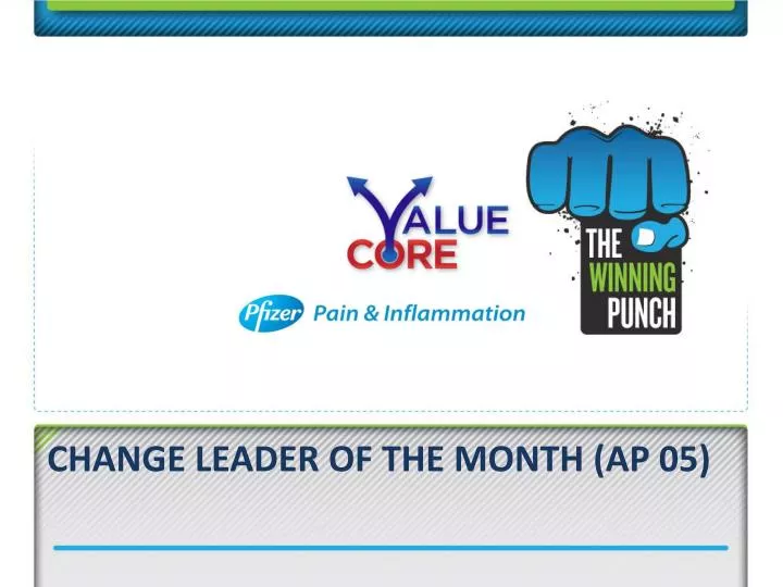 change leader of the month ap 05