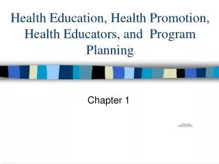 Health Education, Health Promotion, Health Educators, and Program Planning