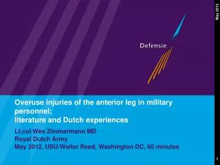 Overuse injuries of the anterior leg in military personnel; literature and Dutch experiences