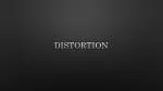 Distortion - slide 1