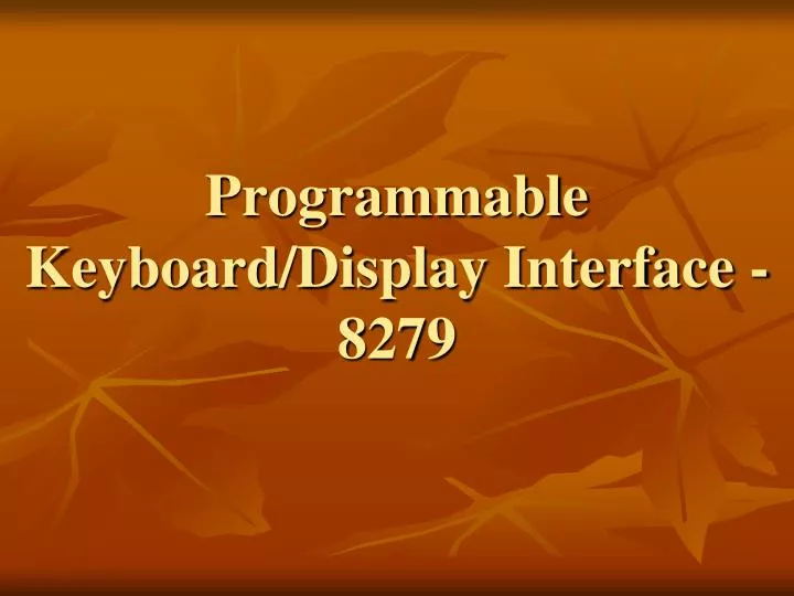 programmable keyboard display interface 8279