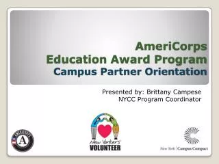 AmeriCorps Education Award Program Campus Partner Orientation