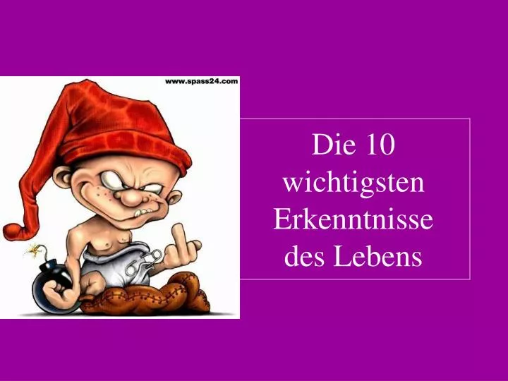 die 10 wichtigsten erkenntnisse des lebens