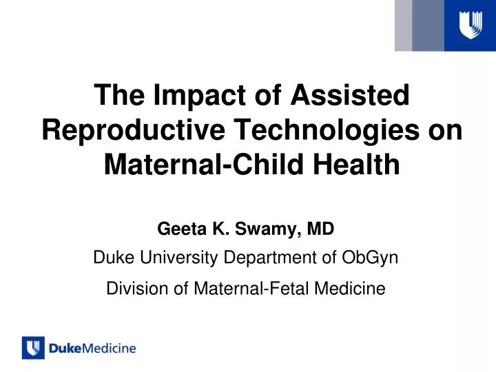 the impact of assisted reproductive technologies on maternal child health