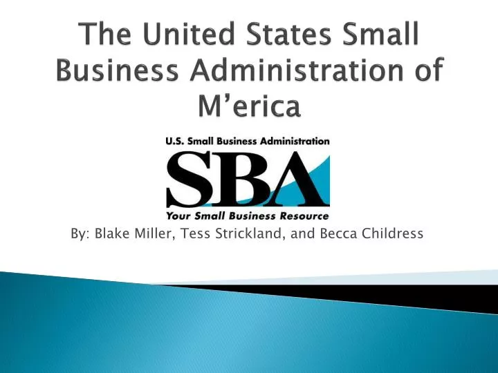 the united states small business administration of m erica