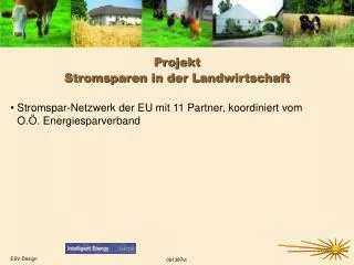 Projekt Stromsparen in der Landwirtschaft