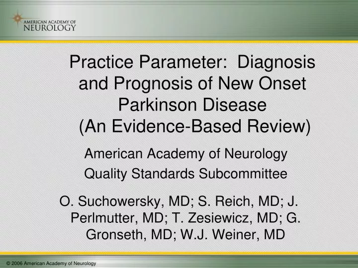 practice parameter diagnosis and prognosis of new onset parkinson disease an evidence based review