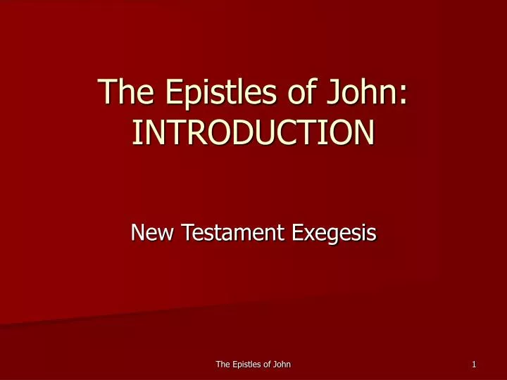 the epistles of john introduction