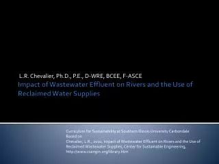Impact of Wastewater Effluent on Rivers and the Use of Reclaimed Water Supplies