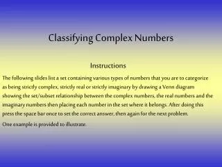 Classifying Complex Numbers