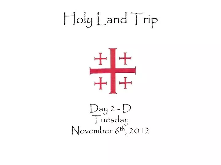 holy land trip