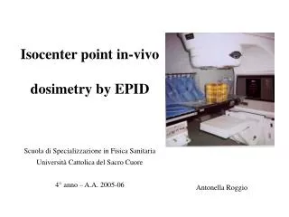Isocenter point in-vivo dosimetry by EPID