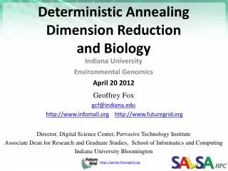 Deterministic Annealing Dimension Reduction and Biology