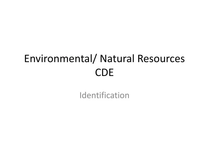 environmental natural resources cde