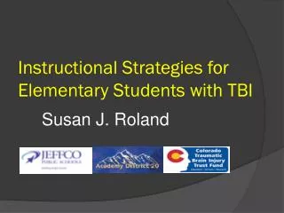 Instructional Strategies for Elementary Students with TBI