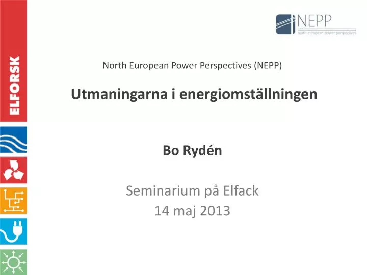 north european power perspectives nepp utmaningarna i energiomst llningen