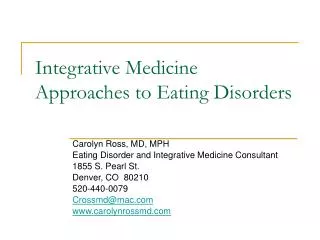 Integrative Medicine Approaches to Eating Disorders