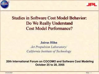 Studies in Software Cost Model Behavior: Do We Really Understand Cost Model Performance?