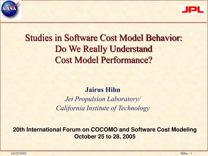 studies in software cost model behavior do we really understand cost model performance