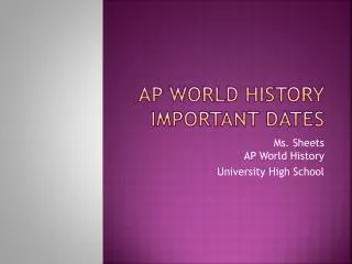 AP World history important dates