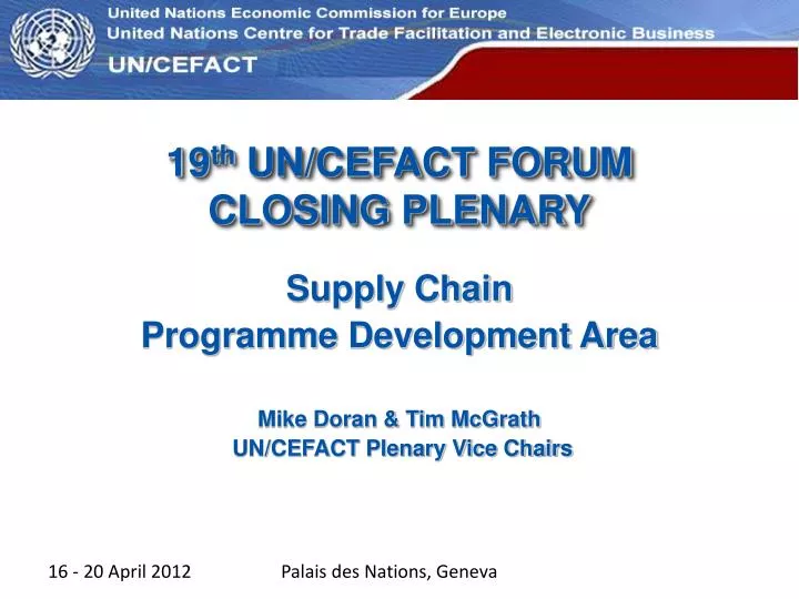 19 th un cefact forum closing plenary