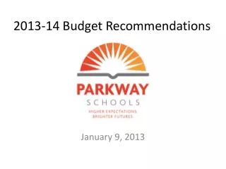 2013-14 Budget Recommendations
