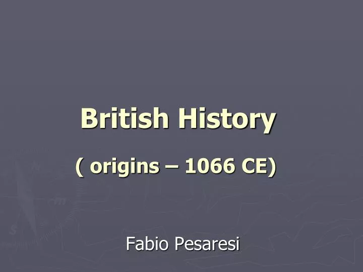 british history origins 1066 ce