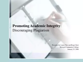 Promoting Academic Integrity : Discouraging Plagiarism
