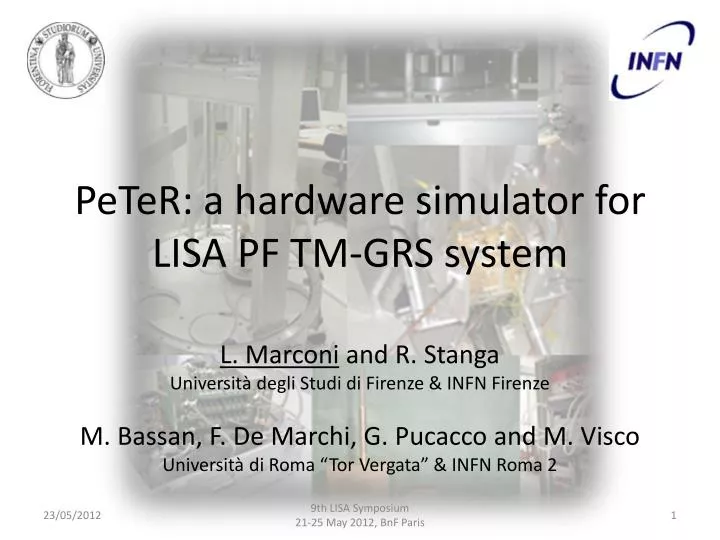peter a hardware simulator for lisa pf tm grs system