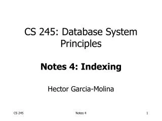 CS 245: Database System Principles Notes 4: Indexing