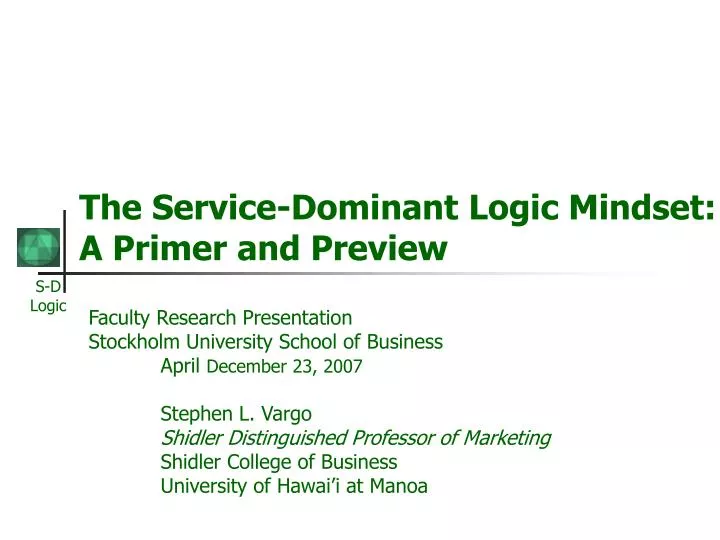 the service dominant logic mindset a primer and preview
