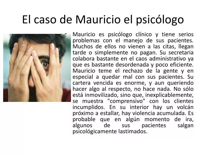 el caso de mauricio el psic logo