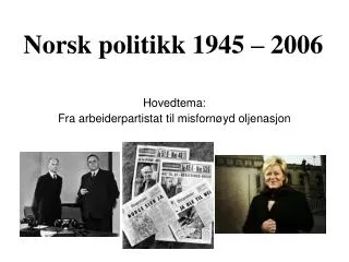 norsk politikk 1945 2006