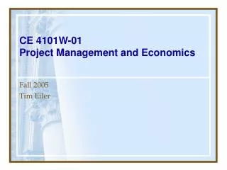 ce 4101w 01 project management and economics