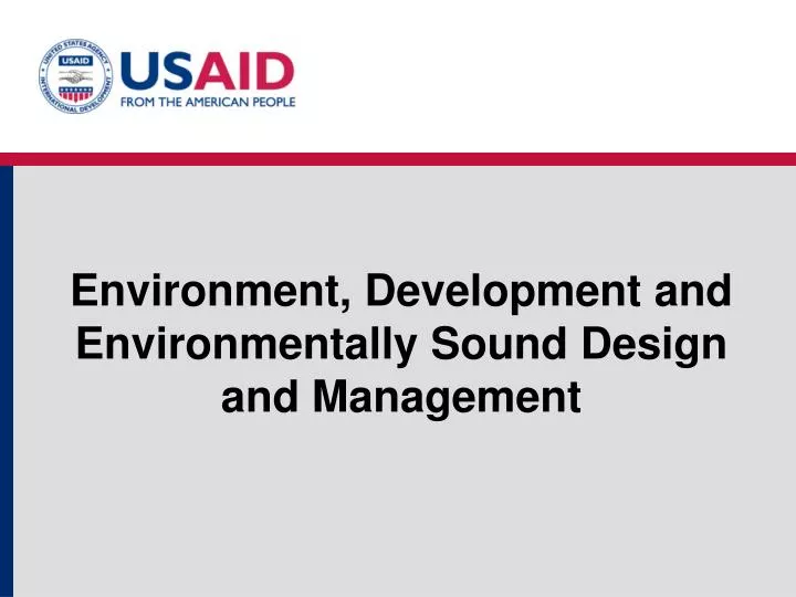 environment development and environmentally sound design and management