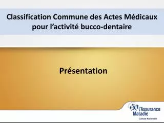 classification commune des actes m dicaux pour l activit bucco dentaire