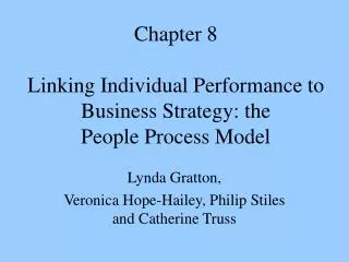 chapter 8 linking individual performance to business strategy the people process model