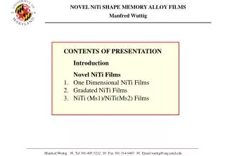 NOVEL NiTi SHAPE MEMORY ALLOY FILMS Manfred Wuttig