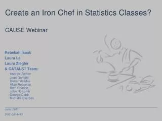 Create an Iron Chef in Statistics Classes? CAUSE Webinar