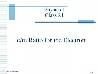 Physics I Class 24