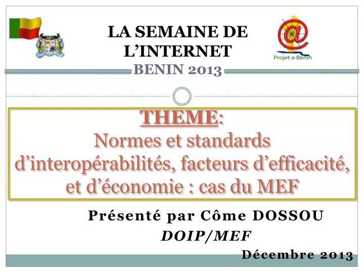 theme normes et standards d interop rabilit s facteurs d efficacit et d conomie cas du mef