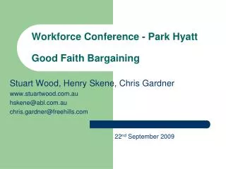 Workforce Conference - Park Hyatt Good Faith Bargaining