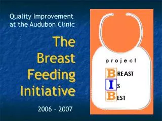 The Breast Feeding Initiative