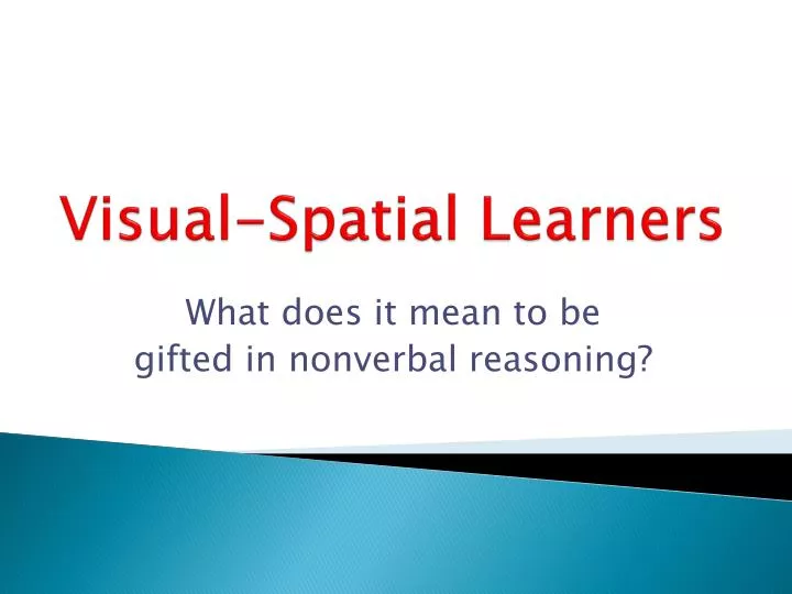 visual spatial learners