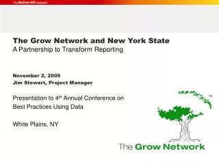 The Grow Network and New York State A Partnership to Transform Reporting